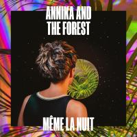 Thinking Crazy - Annika and The Forest